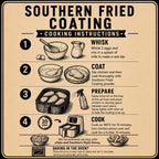 A vintage-style cooking instruction poster for Southern Fried Coating, showing four numbered steps with illustrated bowls, a whisk, a spray bottle, and a frying pan on a tan parchment-like background with black text.